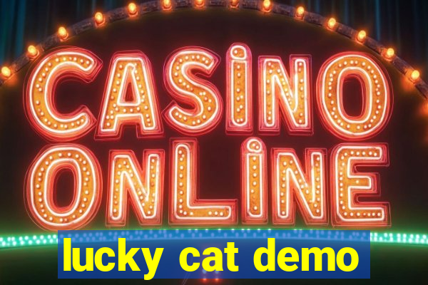 lucky cat demo